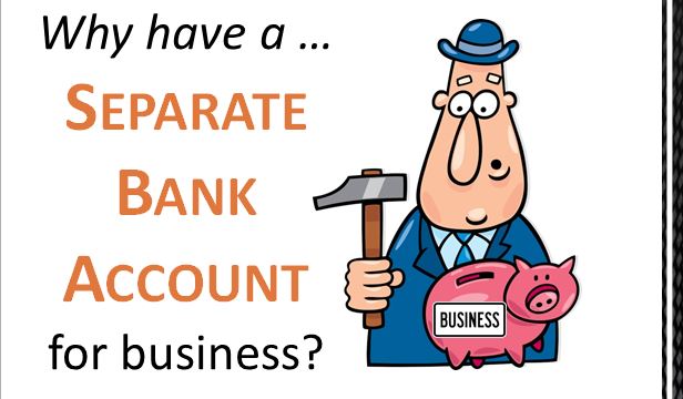 Top 4 Reasons To Have A Separate Bank Account For Business